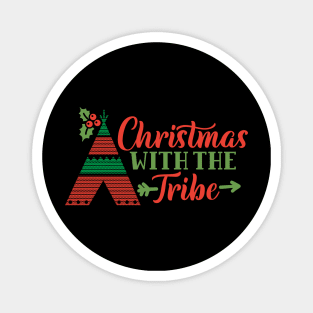 Christmas With The Tribe Funny Matching Christmas Gift For The Whole Family Magnet